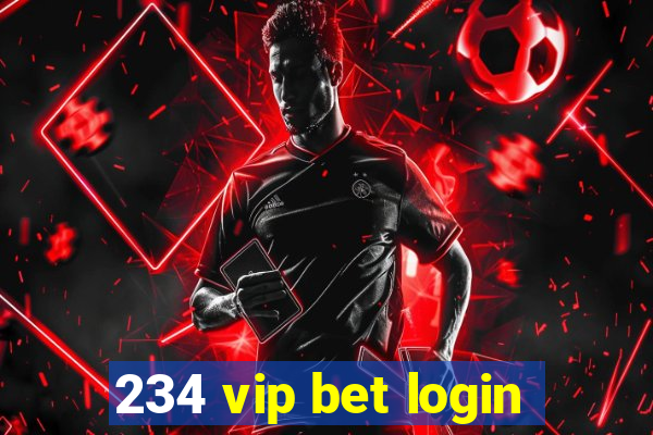 234 vip bet login